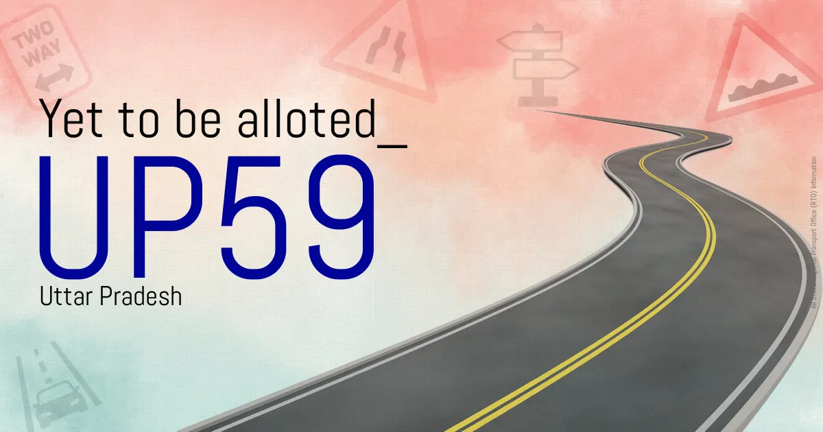 UP59 || Yet to be alloted
